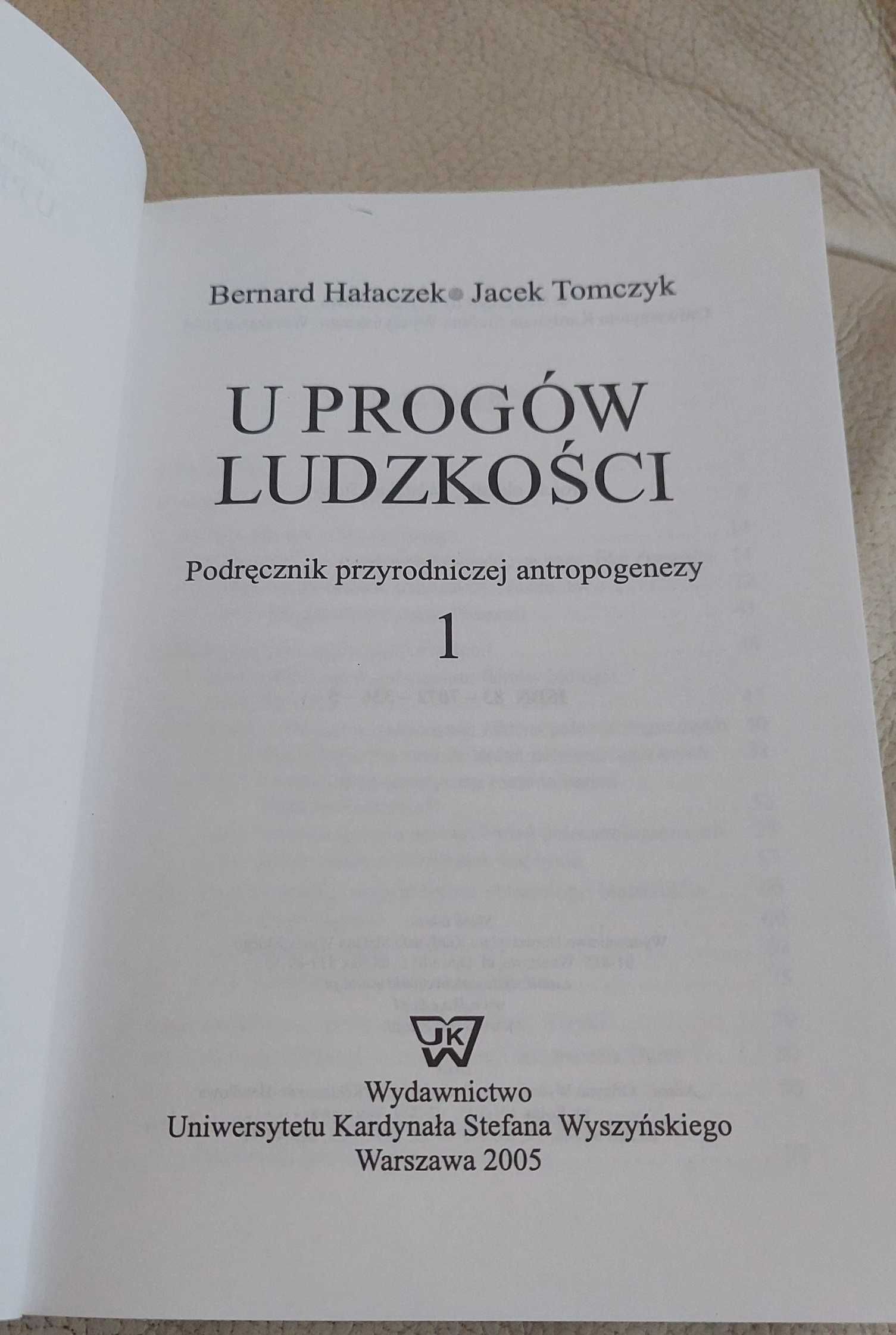 "U progów ludzkości" , aut. B. Hałaczek J. Tomczyk