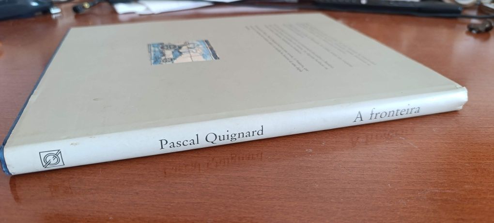 A Fronteira - Pascal Quignard