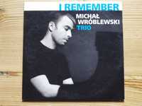 CD: I Remember - Michał Wróblewski Trio