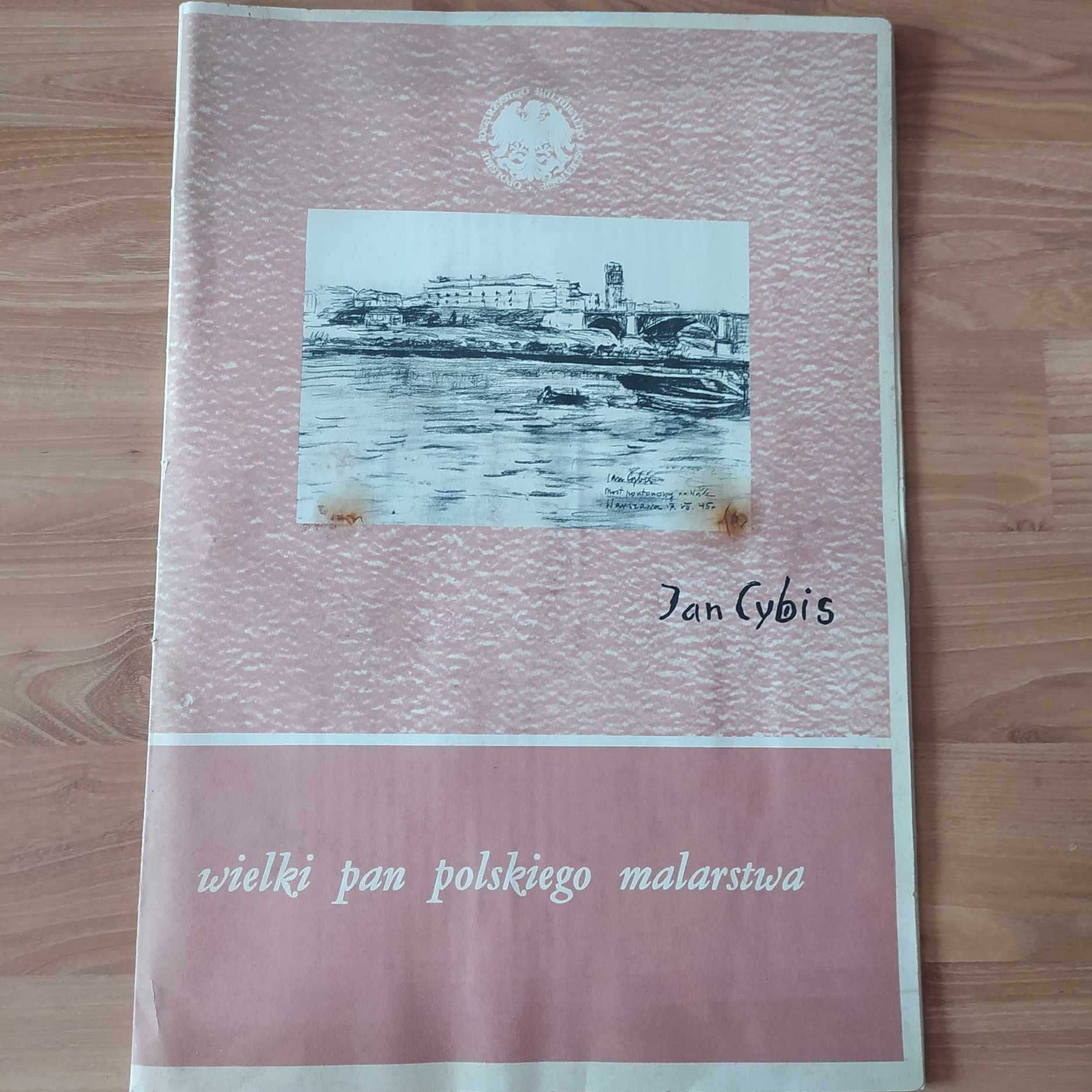 Jan Cybis Wielki Pan Polskiego Malarstwa