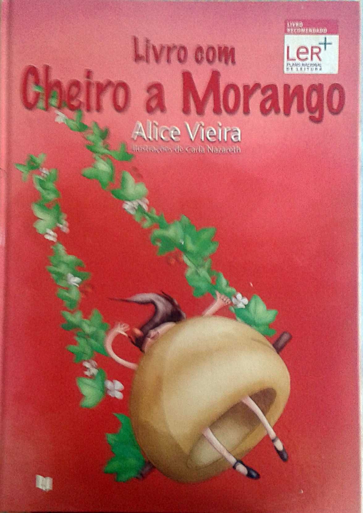 Alice Vieira: Livro com Cheiro a Morango. LeR+  Inclui Portes