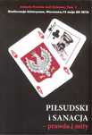 Piłsudski i sanacja - prawda i mity. CEIR. Nowy Produkt