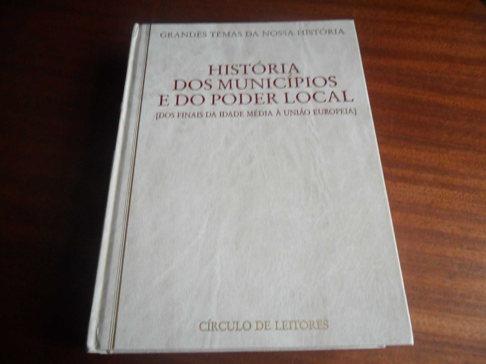 "História dos Municípios e do Poder Local" -César Oliveira -1ª Ed 1996