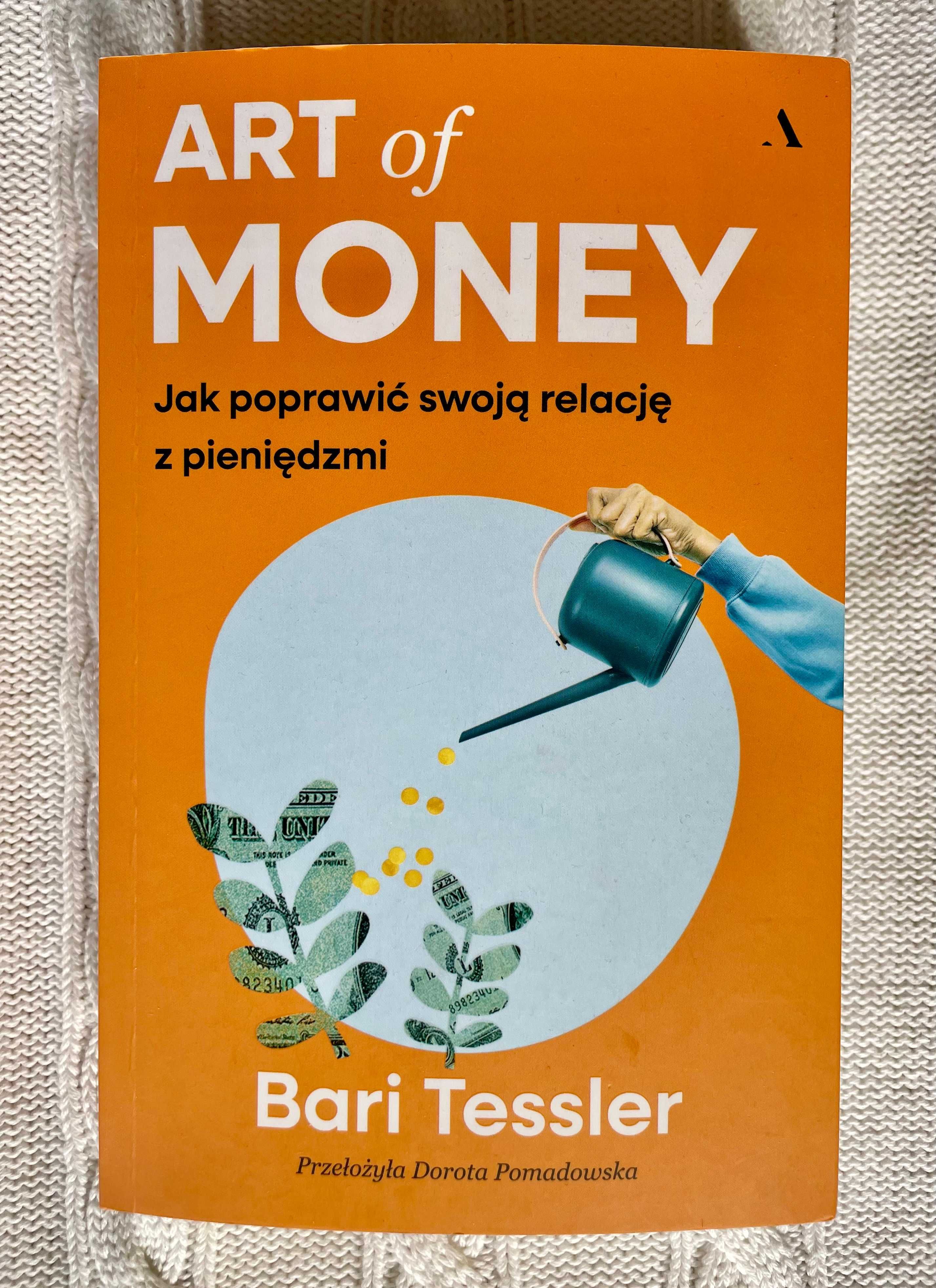 Bari Tessler - Art of Money. Jak poprawić swoją relację z pieniędzmi