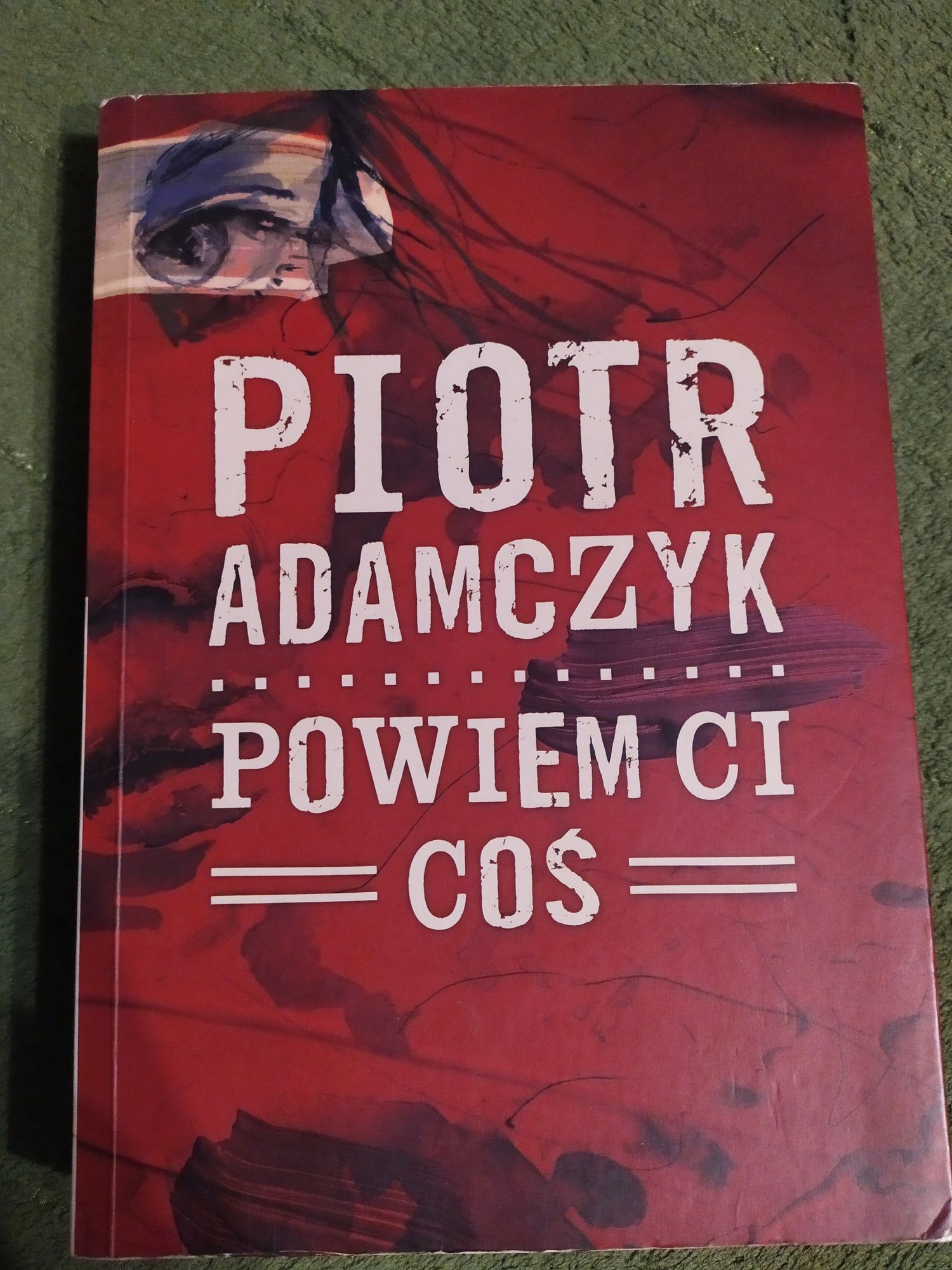 Piotr Adamczyk Powiem Ci Coś