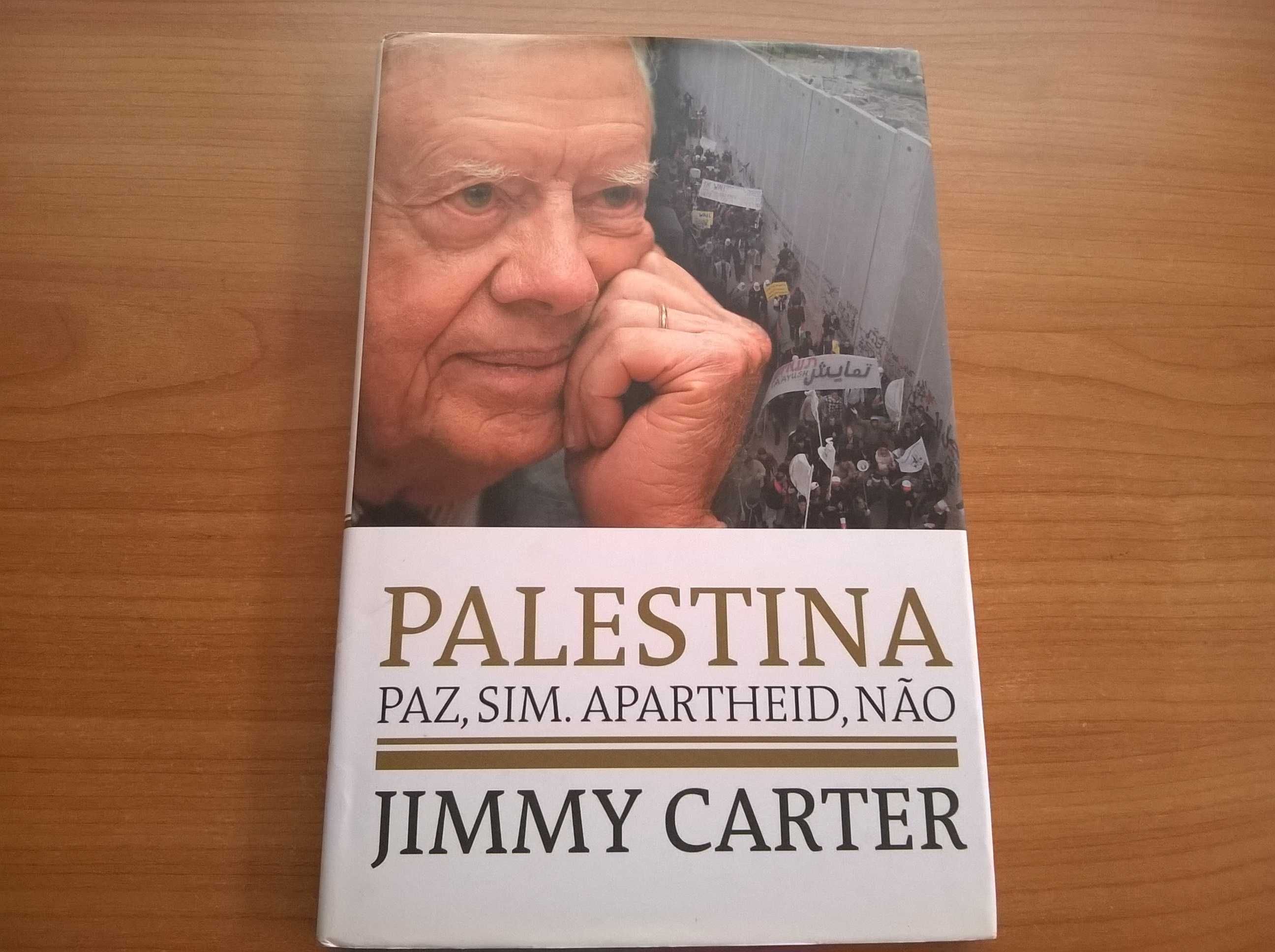 Palestina Paz, Sim. Apartheid, Não. - Jimmy Carter