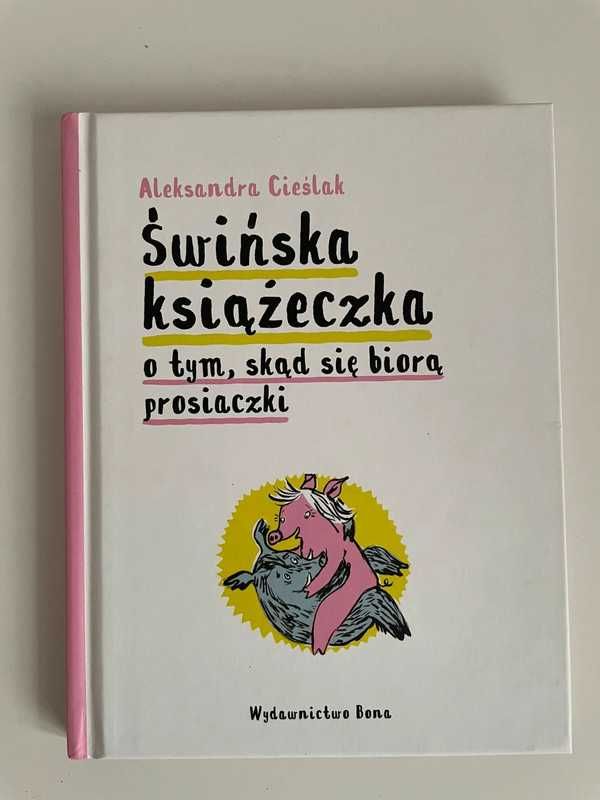 NOWA Książka „Świńska książeczka o tym skąd się biorą prosiaczki