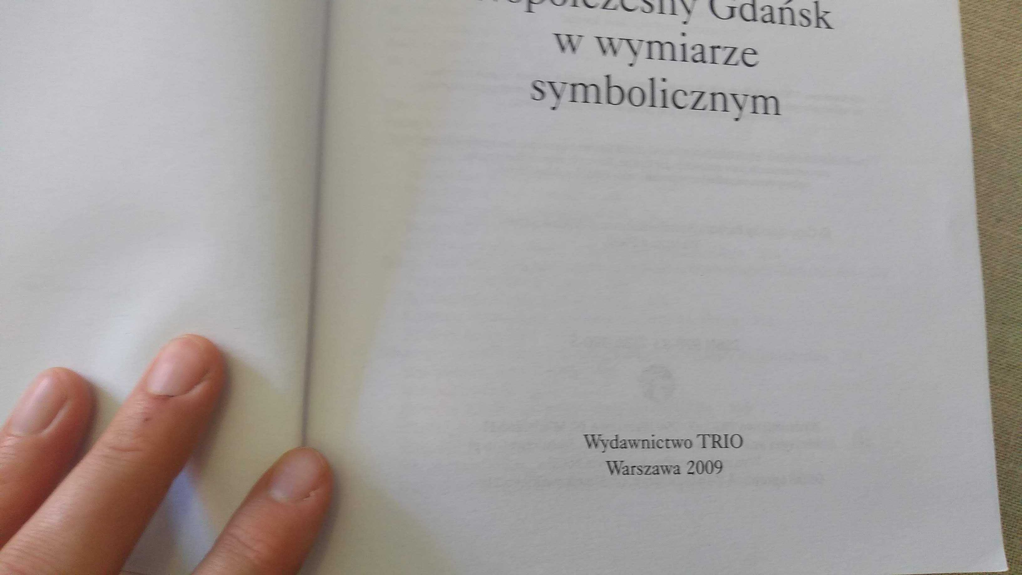 "Współczesny Gdańsk w wymiarze symbolicznym"