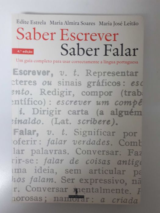 Edite Estrela,Maria A Soares,Maria Leitão - Saber escrever saber falar