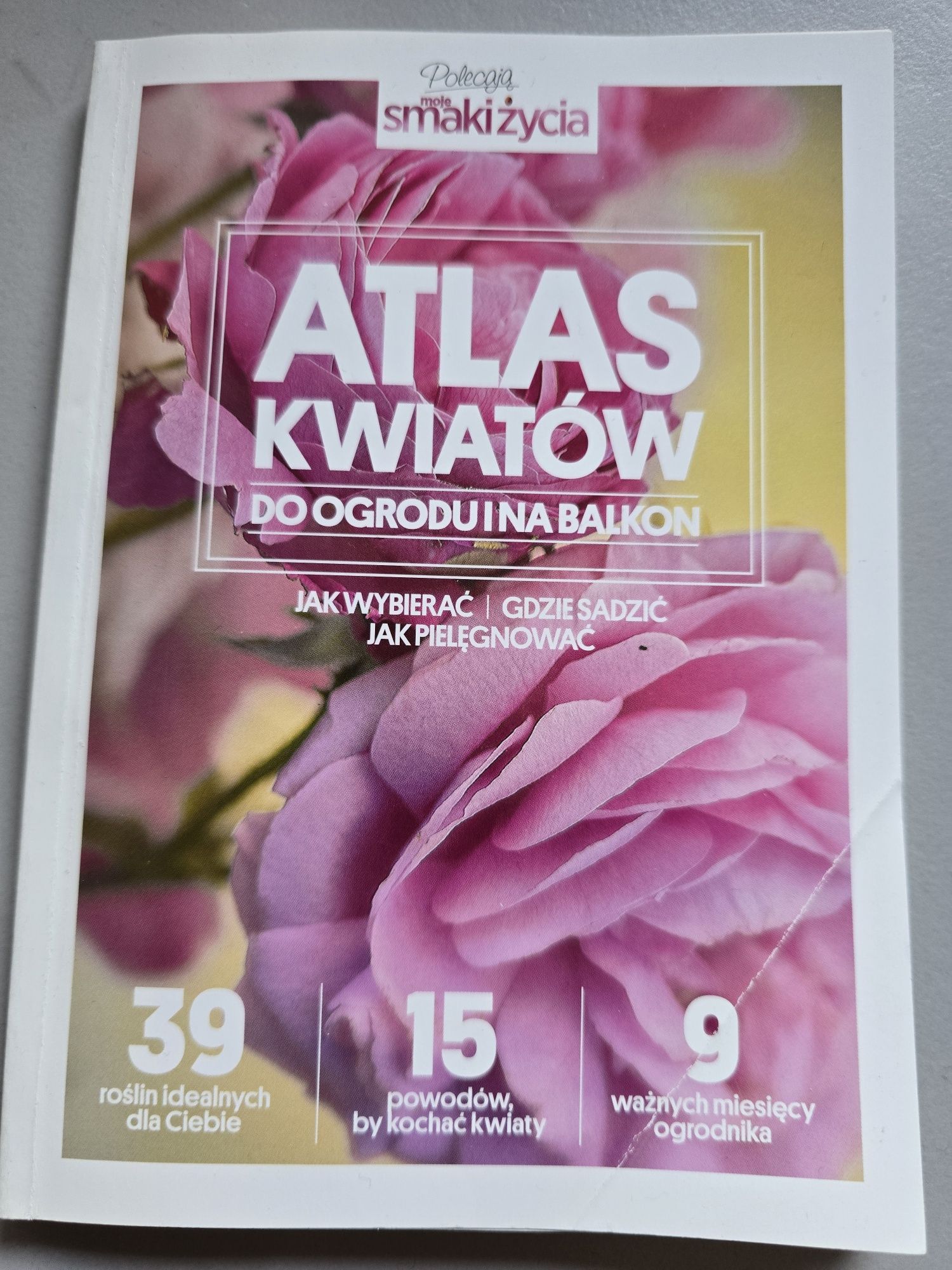 Atlas kwiatów do ogrodu i na balkon