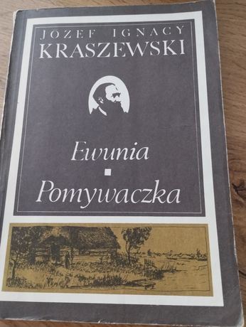 Józef Ignacy Kraszewski - Ewunia Pomywaczka