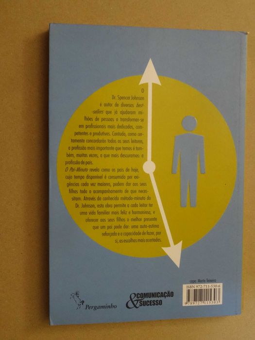O Pai-Minuto de Spencer Johnson - 1ª Edição
