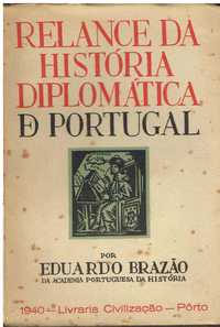 13988
Relance da história diplomática de Portugal  
de Eduardo Brazão.