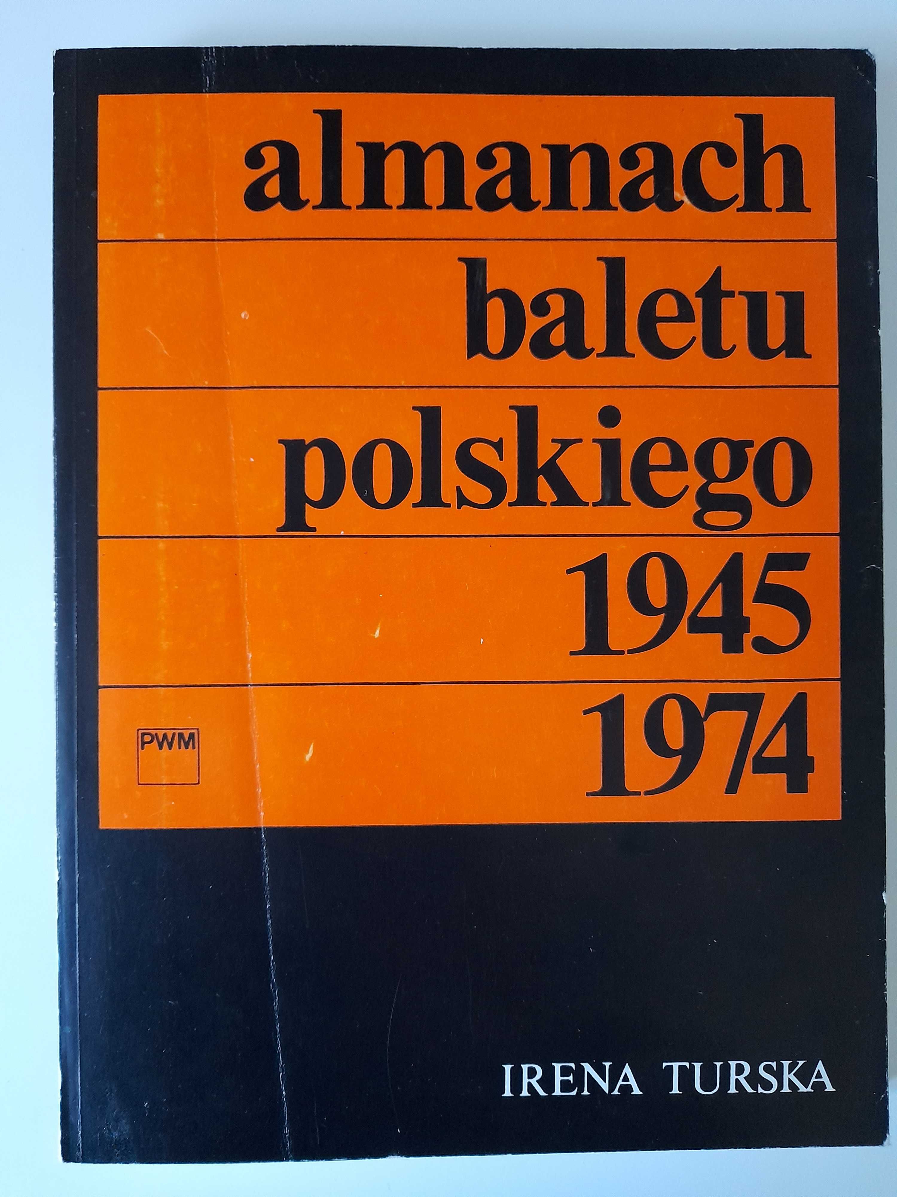 Almanach baletu polskiego 1945 - 1974 Irena Turska