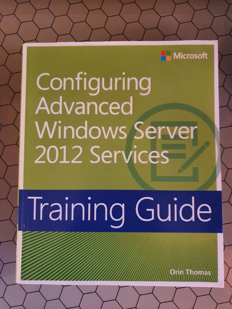 Configuring Advanced Windows Server 2012 service