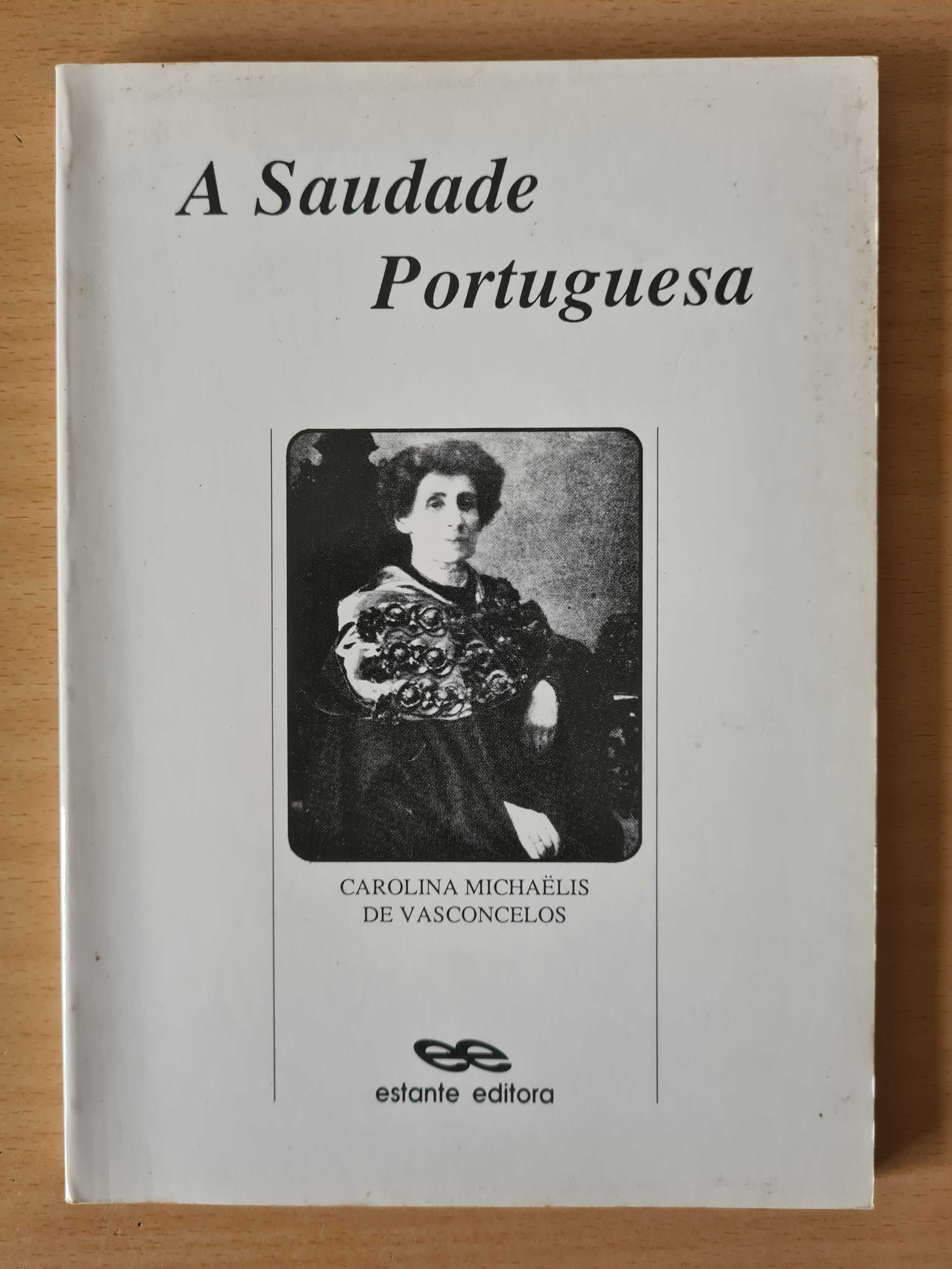 Livro "A Saudade Portuguesa" de Carolina Michaëlis de Vasconcelos
