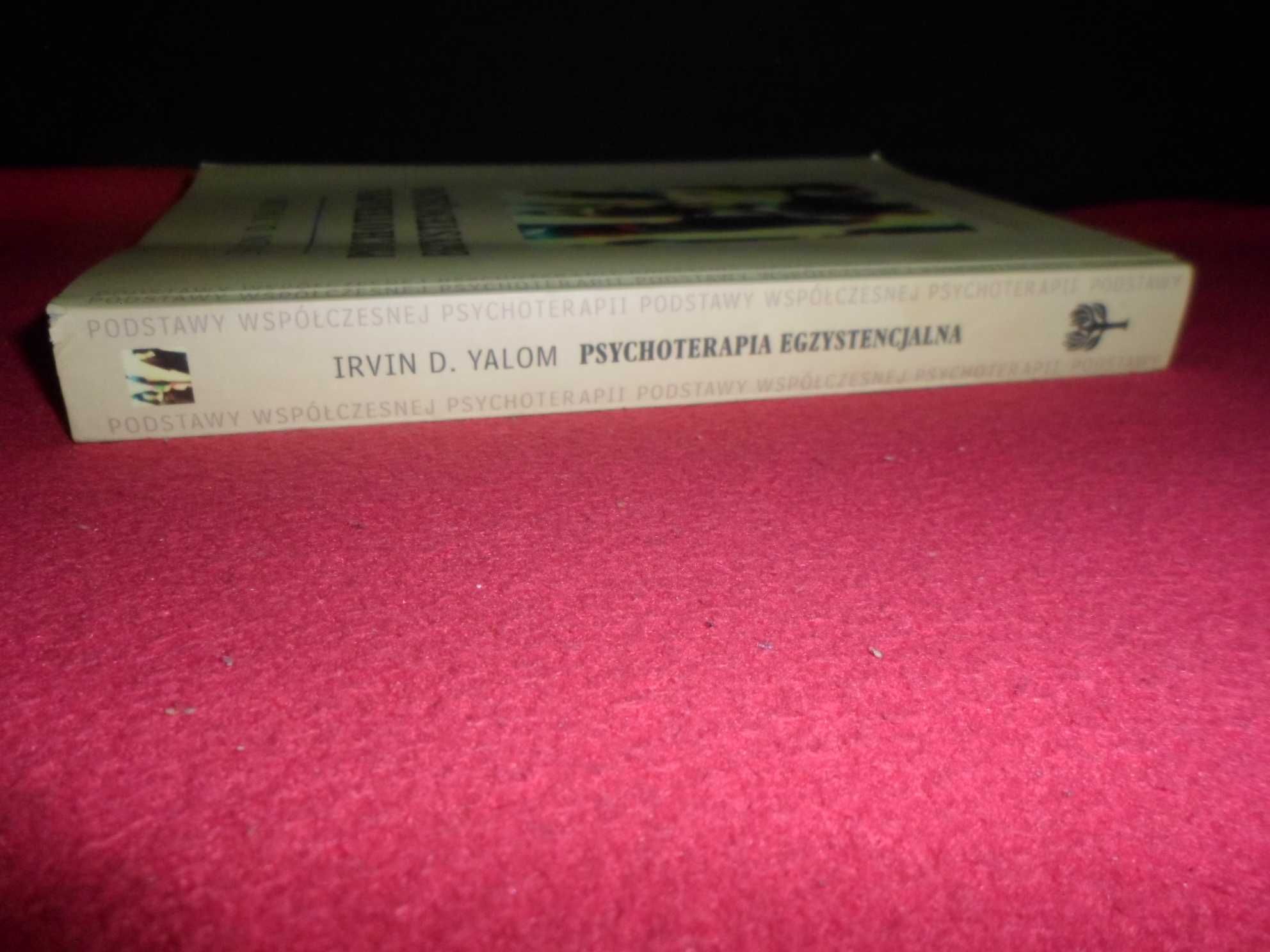 Psychoterapia egzystencjalna - Irvin David Yalom