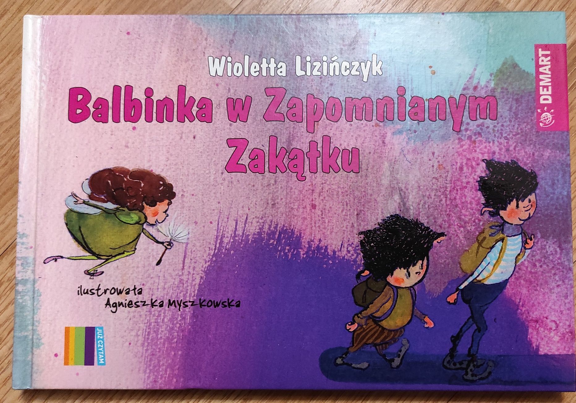 Balbina w Zapomnianym Zakątku Wioletta Lizińczyk