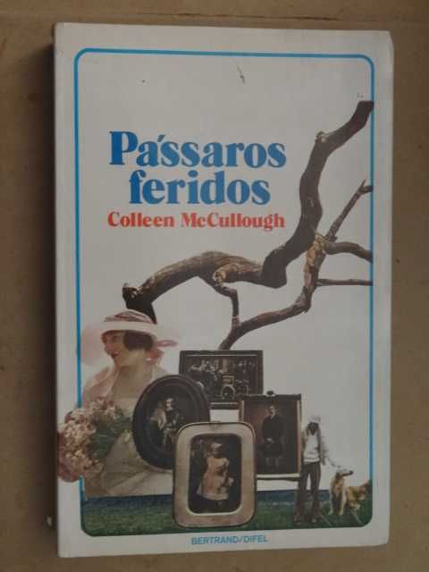 Pássaros Feridos de Colleen McCullough