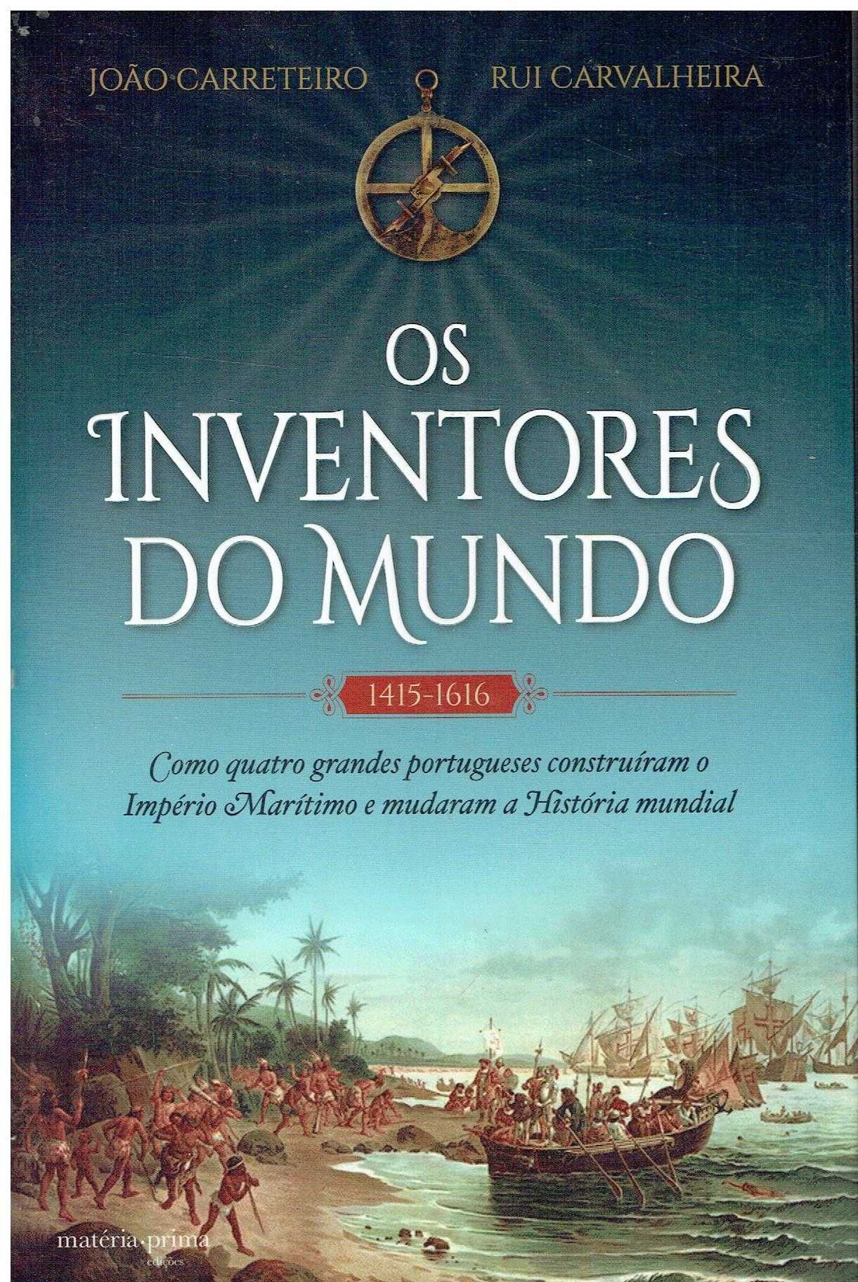 11772

Os Inventores do Mundo
de João Paulo Carreteiro