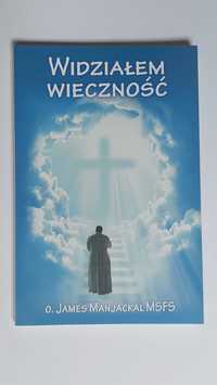 Widziałem wieczność - o.James Manjackal - JAK NOWA (REZERWACJA)