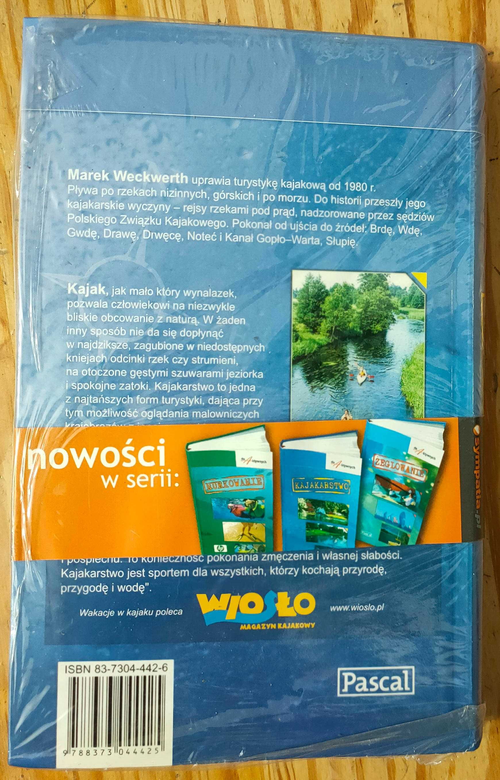 Kajakarstwo Pascal dla aktywnych Marek Weckwerth