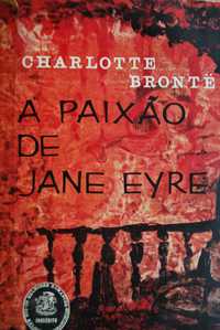 A Paixão de Jane Eyre de Charlotte Bronte