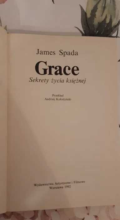 Książka "Grace Sekrety życia księżnej" James Spada