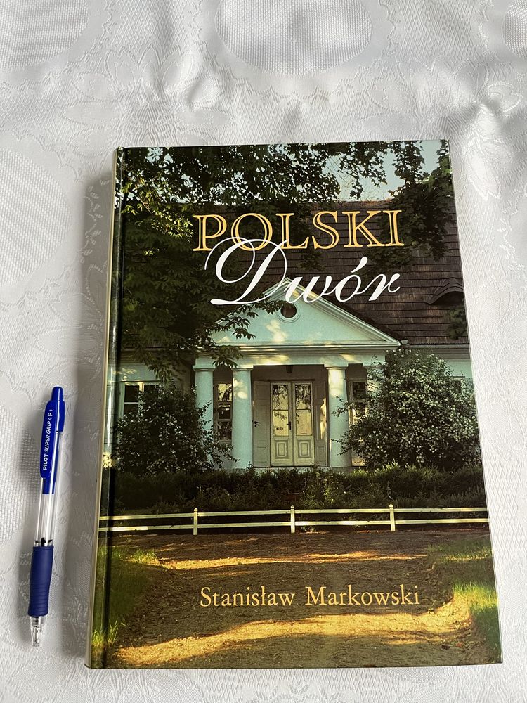 Książka Polski Dwór Stanisław Markowski