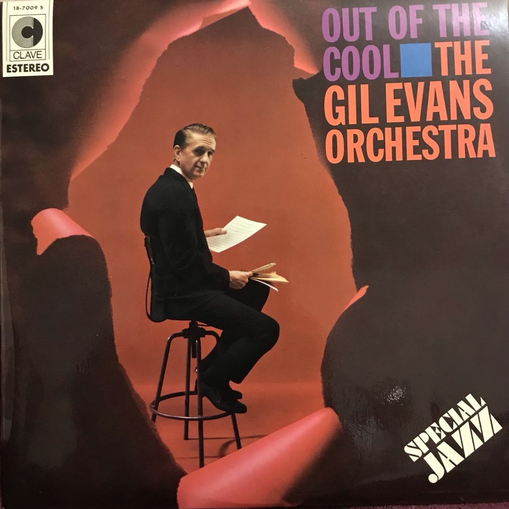 The Gil Evans Orchestra - Out Of The Cool