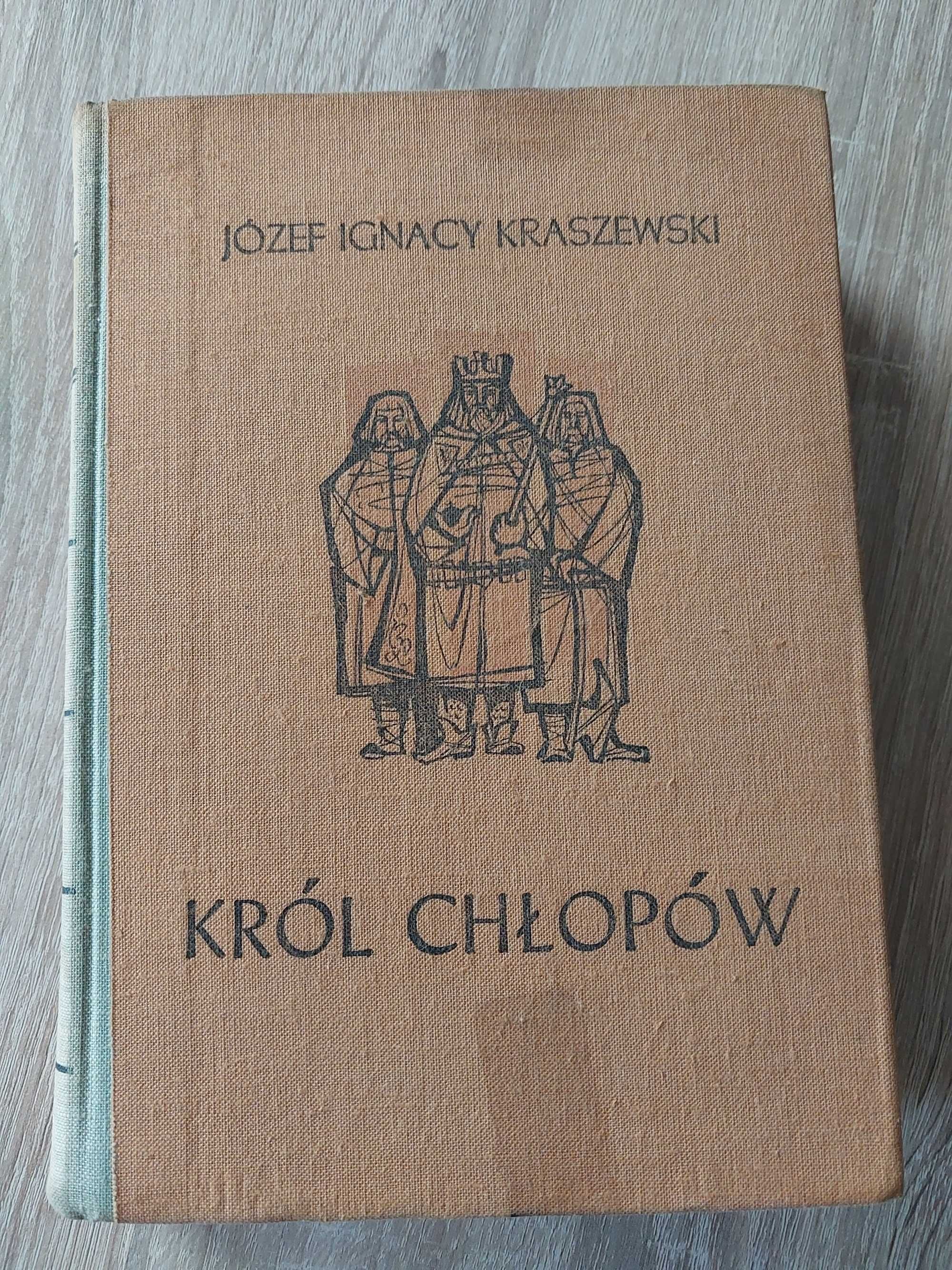 Król chłopów  J.I.Kraszewski