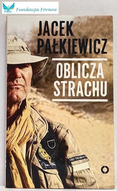 Oblicza strachu - Jacek Pałkiewicz