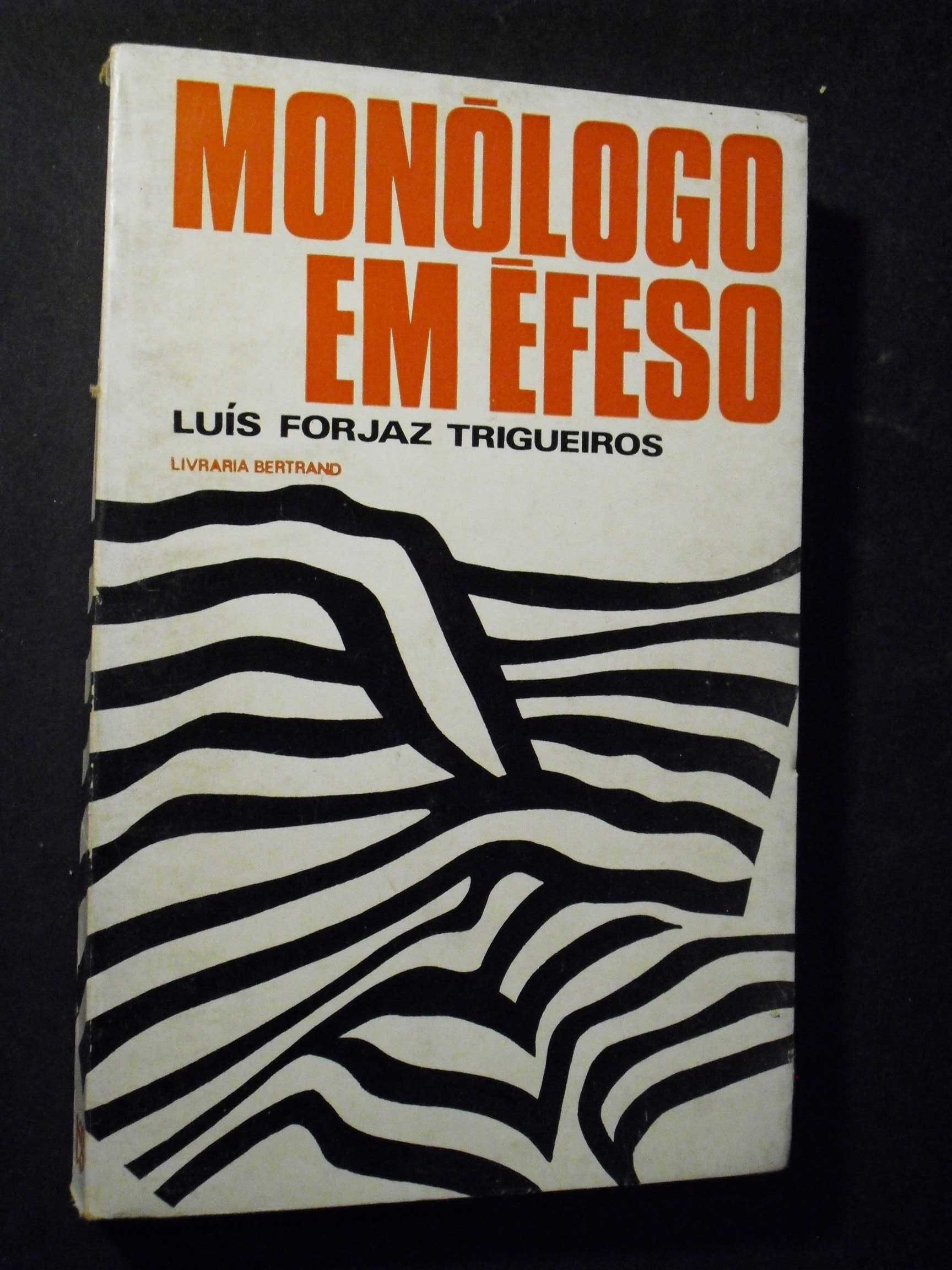 Trigueiros (Luís Forjaz),Monólogo em Éfeso