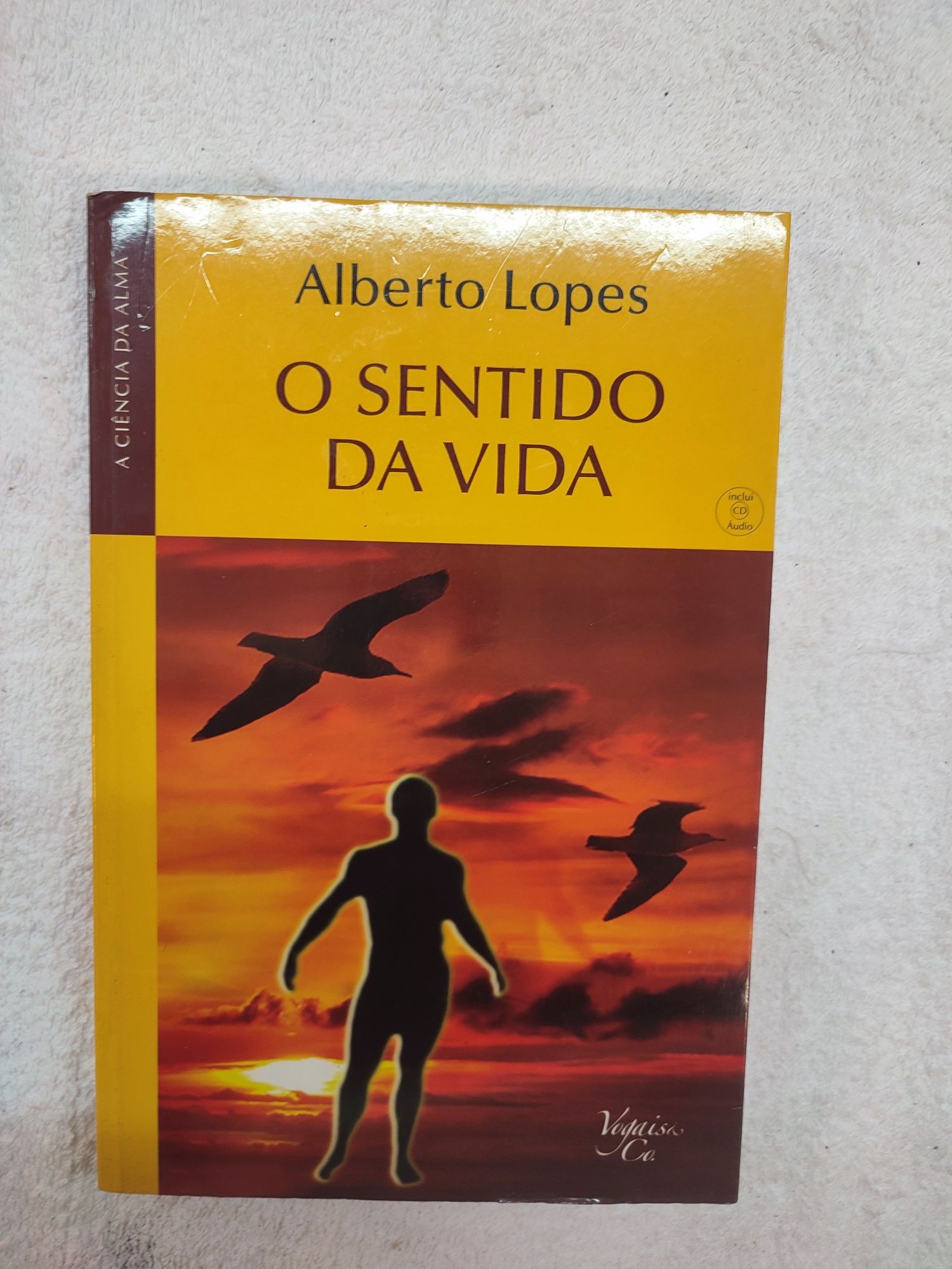 O sentido da vida. Alberto Lopes