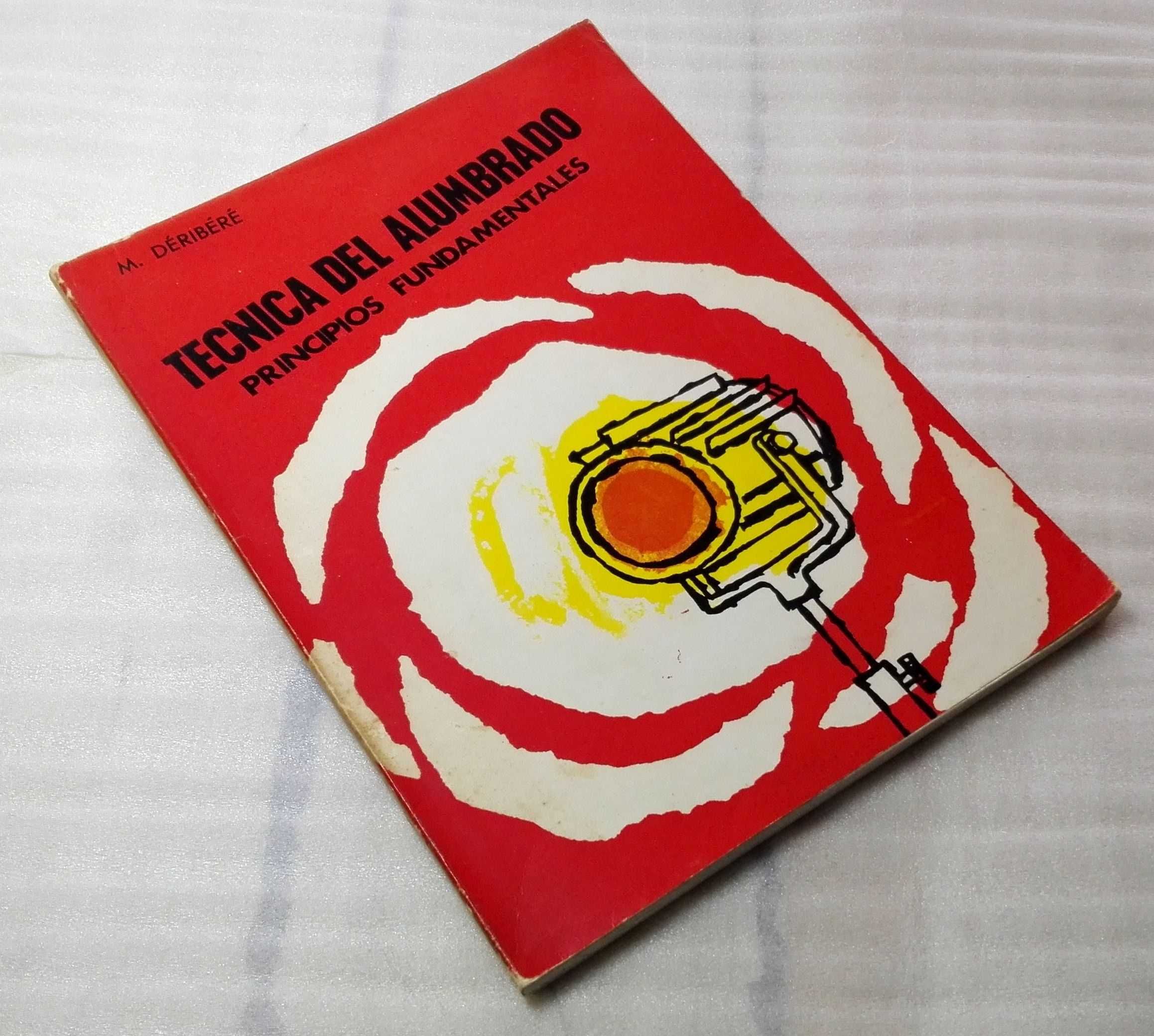 Livro Tecnica del Alumbrado – Principios Fundamentales