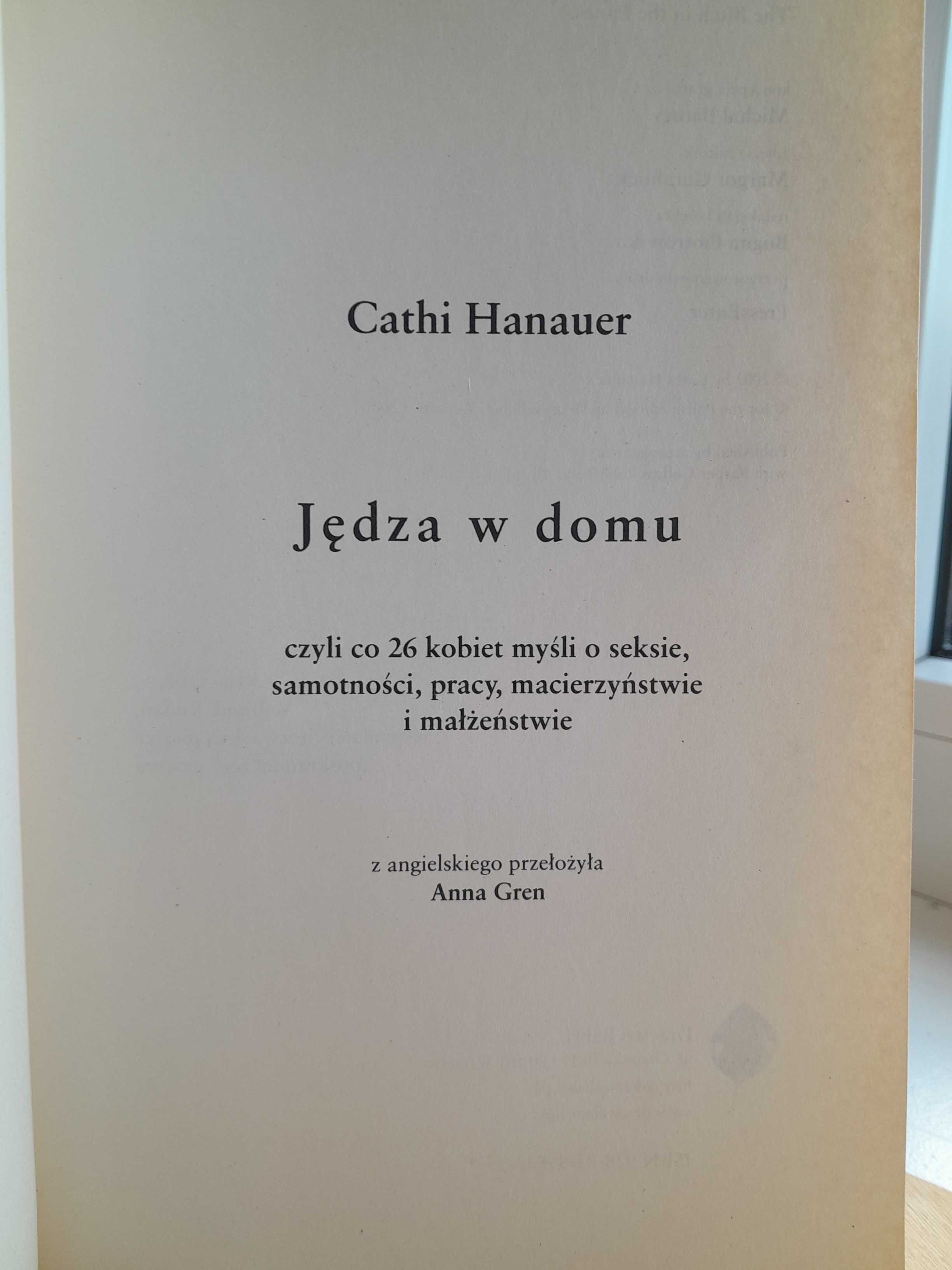 "Jędza w domu" Cathi Hanauer