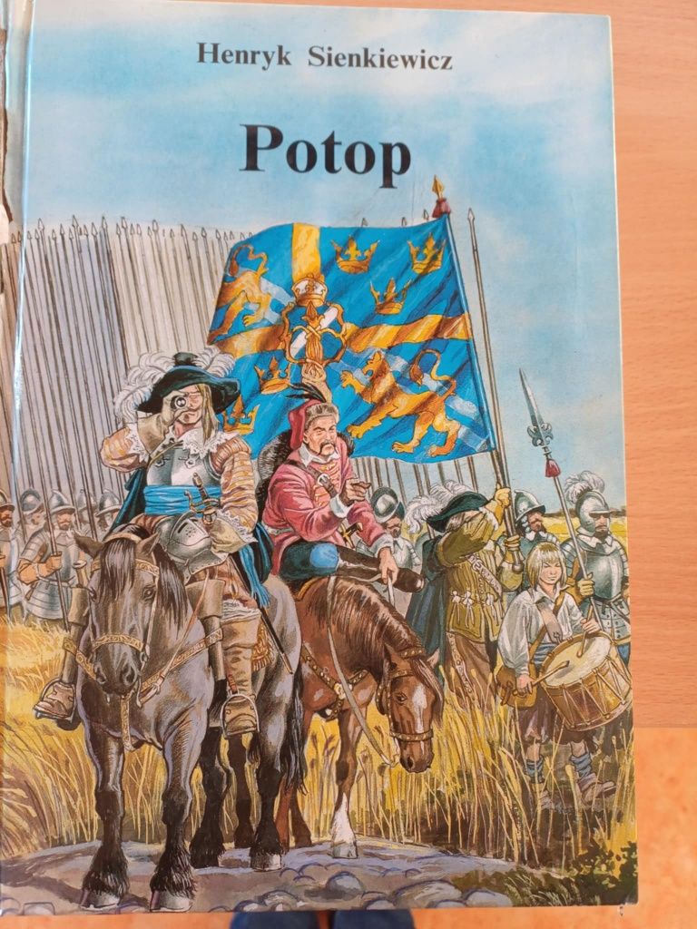 Trylogia Sienkiewicza - Ogniem i mieczem, Potop, Pan Wołodyjowski