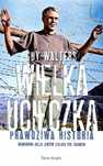 Wielka Ucieczka. Prawdziwa Historia Guy Walters