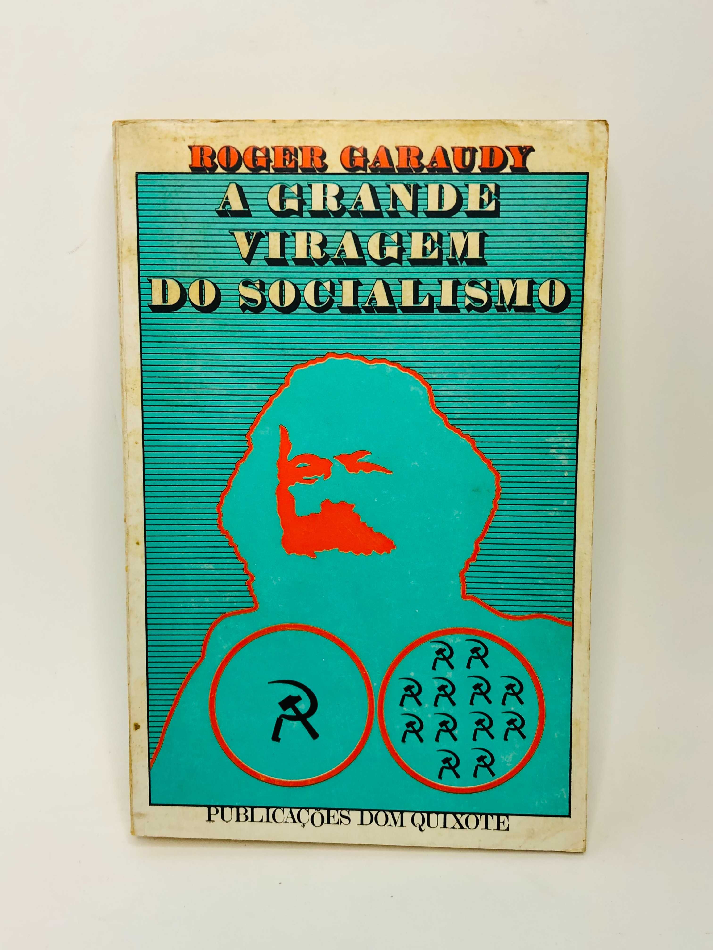 A Grande Viragem do Socialismo - Roger Garaudy