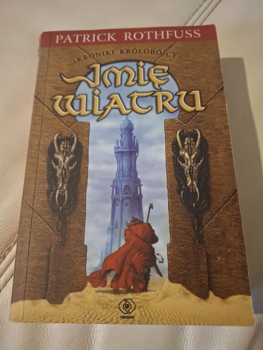 "Imię Wiatru" Patrick Rothfuss