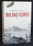 Livro Rio das Flores Miguel Sousa Tavares 2007