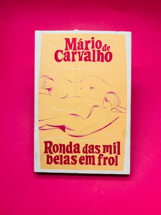 Ronda das Mil Belas em Frol - Mário de Carvalho