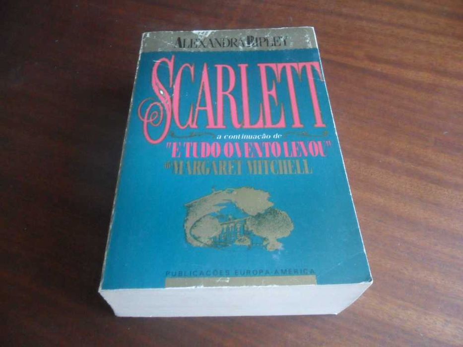 "Scarlett" de Alexandra Ripley - 1ª Edição de 1991