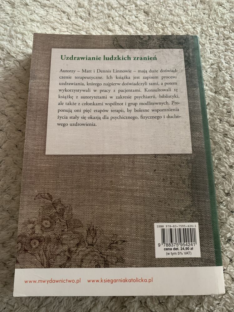 Uzdrawianie ludzkich zranień - Matthew Linn, Dennis Linn