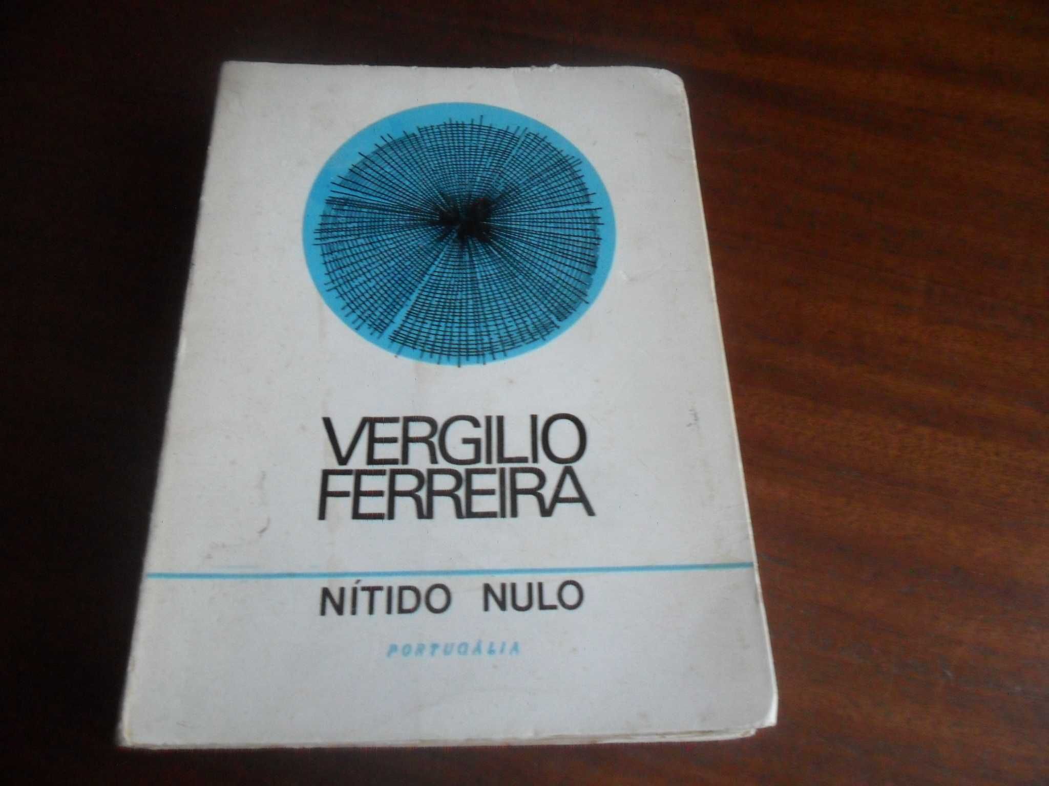 "Nítido Nulo" de Vergílio Ferreira - 2ª Edição de 1972