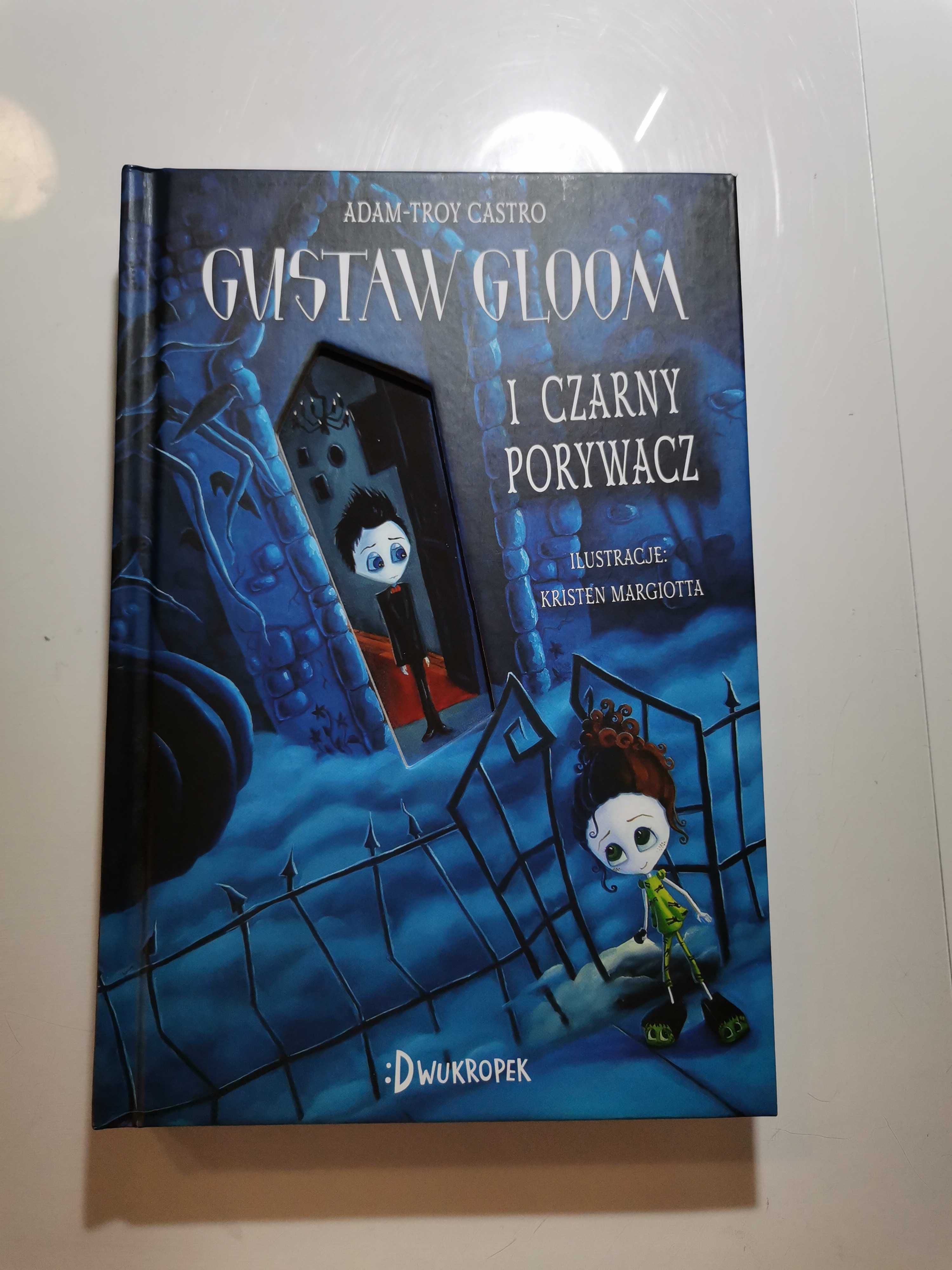Książka Gustaw Gloom i czarny porywacz