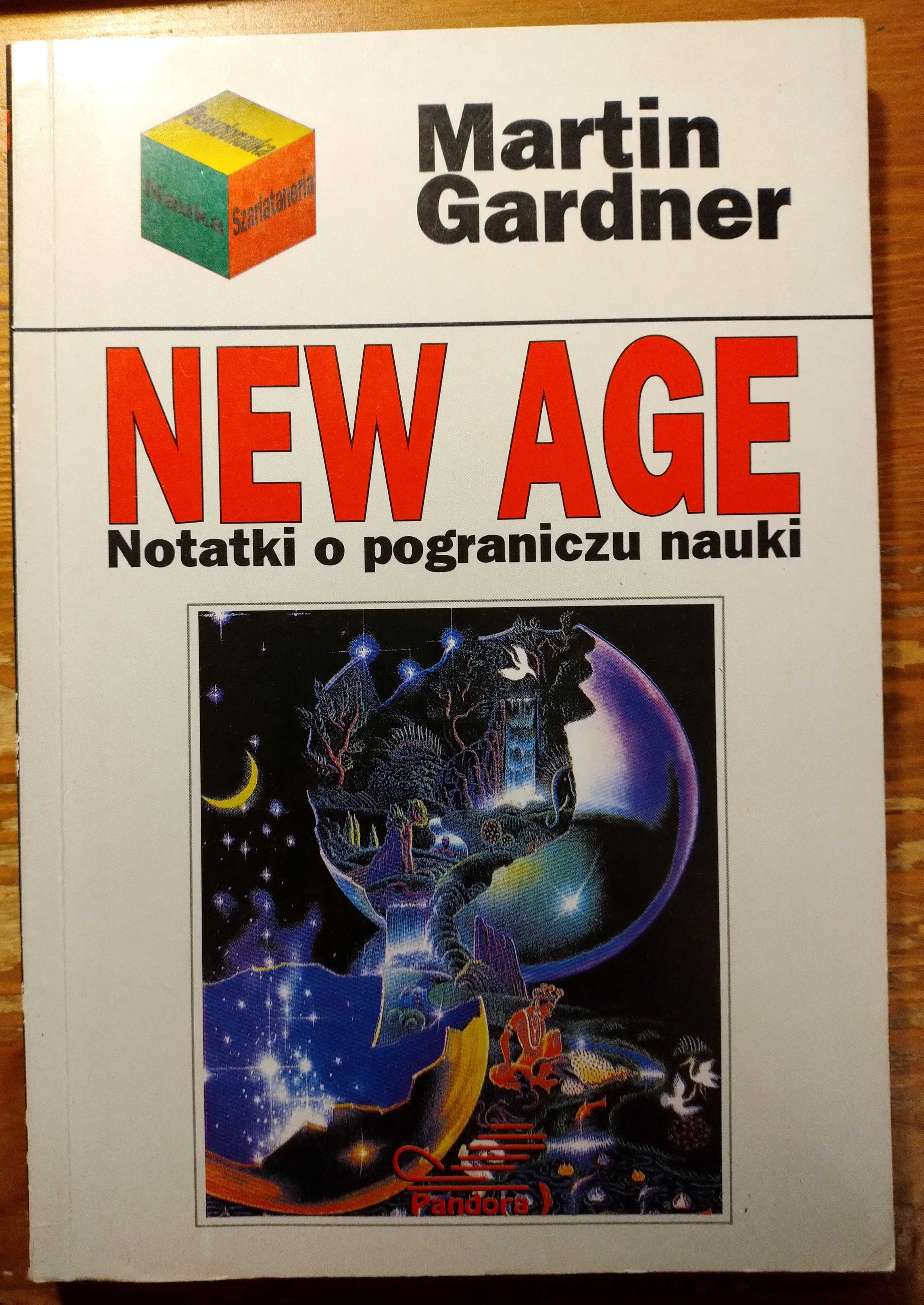 New Age notatki o pograniczu nauki - Martin Gardner