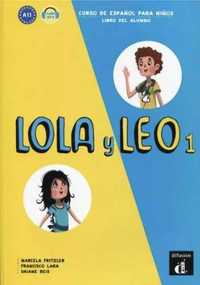Lola y leo 1 libro del alumno - Marcela Fritzler, Francisco Lara, Dai