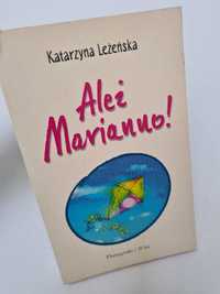 Ależ Marianno! - Katarzyna Leżeńska