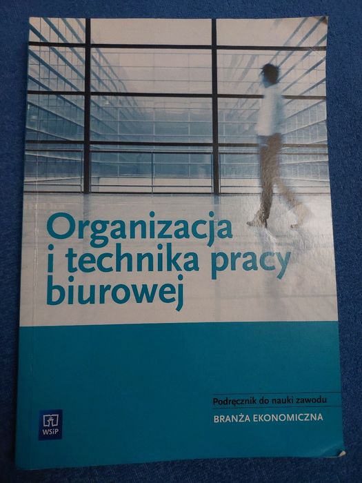 Organizacja i technika pracy biurowej podręcznik